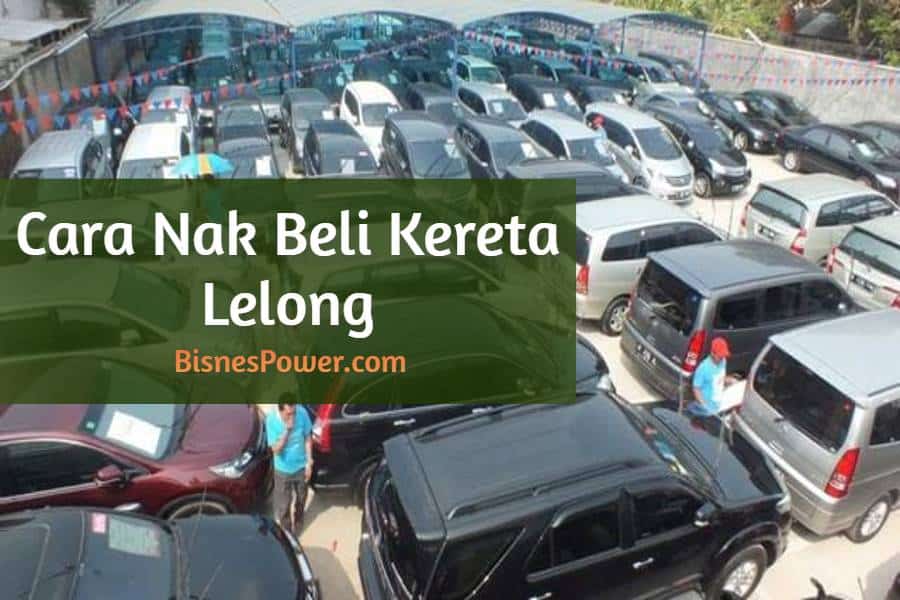 cara nak beli kereta lelong